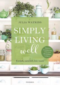 Simply living well - Julia Watkins