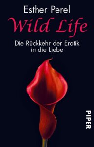 Wild Life - Esther Perel